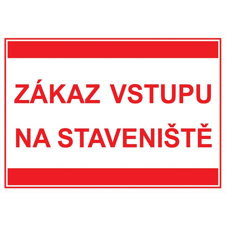 Zákaz vstupu na staveniště (text) A4 BAUMAX